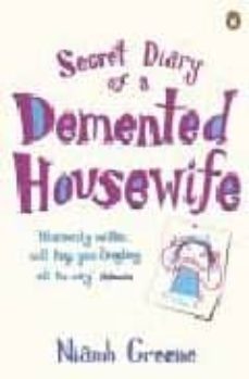 secret diary of a demented housewife-niamh greene-9781844881369