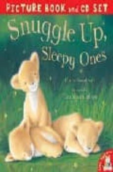 snuggle up sleepy ones (book and cd)-claire freedman-9781845067069