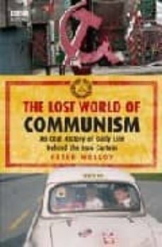 the lost world of communism-peter molloy-9781846076169