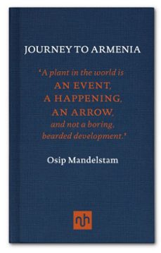 journey to armenia (ebook)-osip mandelstam-9781910749869