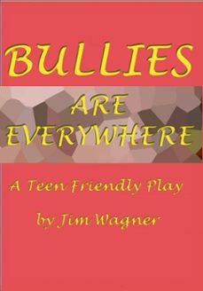 bullies are everywhere (ebook)-jim wagner-9781921947469