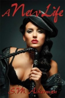 a new life (ebook)-s.m. ackerman-9781937831769