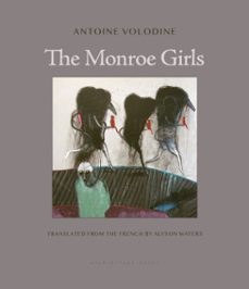 the monroe girls (ebook)-antoine volodine-9781962770569