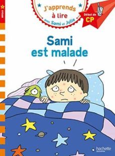 sami et julie cp niveau 1 sami est malade-9782017015369