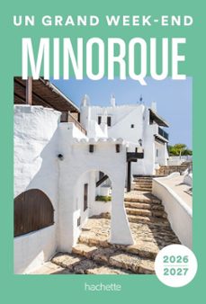 minorque 2026-2027 guide un grand week-end (ebook)-9782017337669