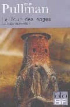 la tour des anges (a la croisee des mondes ii)-9782070429769