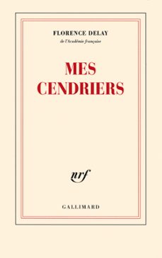 mes cendriers (ebook)-florence delay-9782072311369