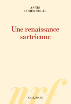 une renaissance sartrienne (ebook)-annie cohen solal-9782072493669