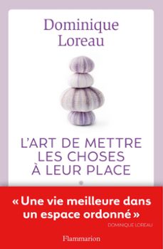 l'art de mettre les choses a leur place (ebook)-dominique loreau-9782081470569