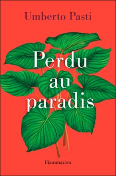 perdu au paradis (ebook)-umberto pasti-9782081490369