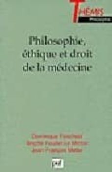 philosophie, ethique et droit de la medecine-9782130488569