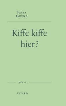 kiffe kiffe hier ? (ebook)-faiza guene-9782213729169