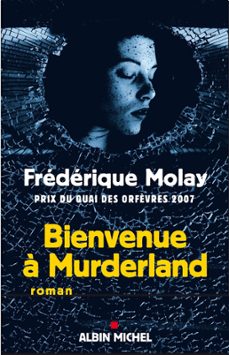 bienvenue a murderland (ebook)-frederique molay-9782226307569