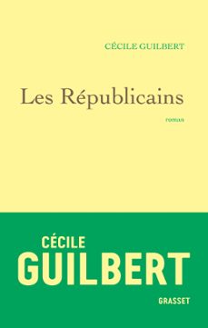 les republicains (ebook)-cecile guilbert-9782246814269