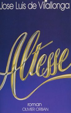 altesse (ebook)-jose luis de vilallonga-9782259246569