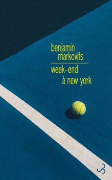 week-end a new york (ebook)-benjamin markovits-9782267031669