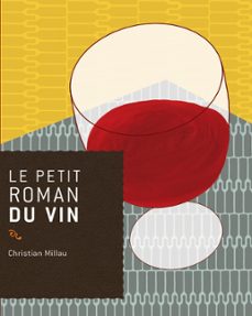 le petit roman du vin (ebook)-christian millau-9782268076669