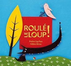 roule le loup !-praline gay para-9782278300969