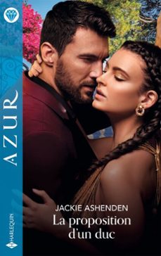 la proposition d'un duc (ebook)-jackie ashenden-9782280518369