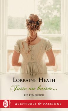 les pembrook (tome 2) - juste un baiser... (ebook)-lorraine heath-9782290261569