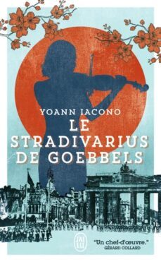 le stradivarius de goebbels-yoann iacono-9782290357569
