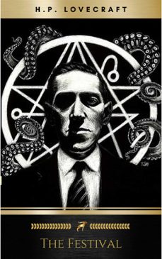 the festival (ebook)-h.p. lovecraft-9782291001669