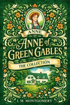 anne of green gables: the collection (ribbon classics) (ebook)-lucy maud montgomery-9782291592969