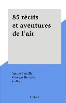 85 recits et aventures de l'air (ebook)-9782307404569