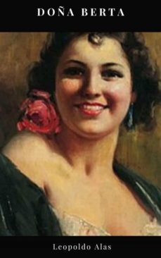 doña berta (ebook)-leopoldo alas clarin-9782322441969