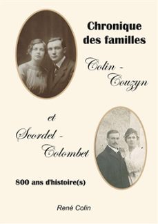 chronique des familles colin-couzyn et scordel-colombet (ebook)-9782322567669