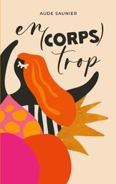 en(corps) trop (ebook)-aude saunier-9782322630769