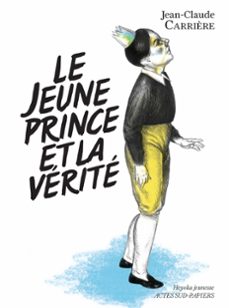 le jeune prince et la verite (ebook)-jean claude carriere-9782330108069