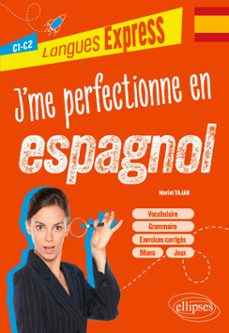 j'me perfectionne en espagnol c1-c2 (ebook)-9782340112469