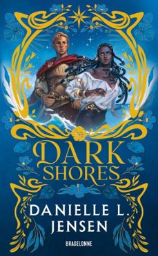 dark shores, t1 : dark shores (ebook)-danielle l. jensen-9782362315169