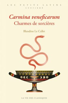 carmina veneficarum. charmes de sorcières (ebook)-blandine le callet-9782377750269