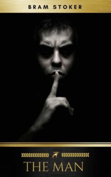 the man (ebook)-bram stoker-9782377935369