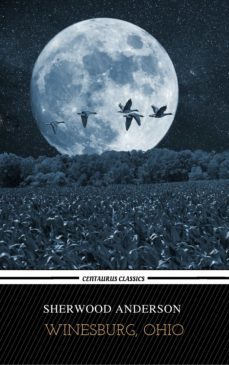 winesburg, ohio (centaurus classics) (ebook)-9782377939169