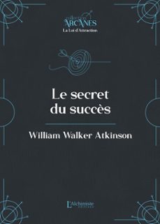 le secret du succès (la loi d'attraction) (ebook)-9782379664069