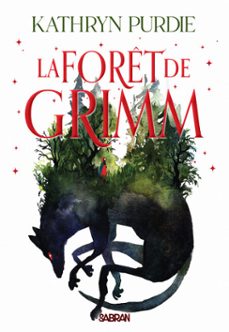 la foret de grimm (e-book) - tome 01 (ebook)-kathryn purdie-9782385600969