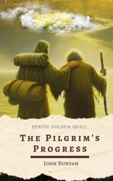 the pilgrim's progress (ebook)-john bunyan-zenith golden quill-9782386914669
