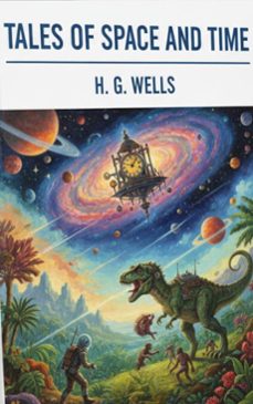 tales of space and time (ebook)-h. g. wells-9782387173669