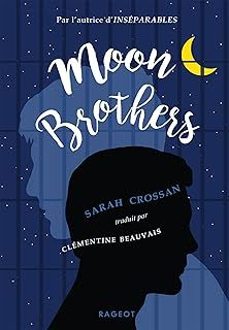 moon brothers (frances)-sarah crossan-9782700279269