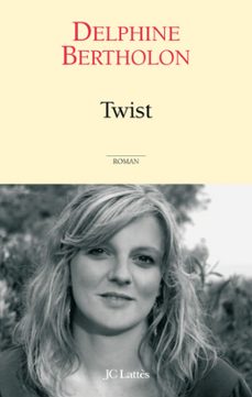 twist (ebook)-delphine bertholon-9782709632669