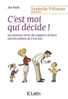c'est moi qui decide (ebook)-jan faull-9782709638869