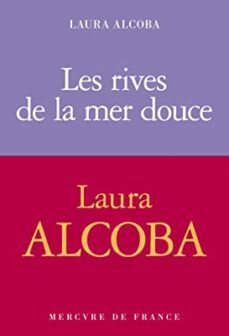 les rives de la mer douce-9782715259669