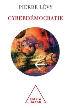 cyberdemocratie (ebook)-pierre levy-9782738182869
