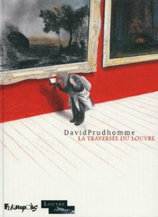 la traversee du louvre (ebook)-david prudhomme-9782754807869