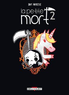 la petite mort t02 - le secret de la licorne-sirène (ebook)-davy mourier-9782756067469