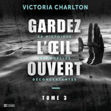 gardez l oeil ouvert tome 3 (audiolibro)-victoria charlton-9782761961769