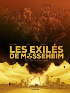 les exiles de mosseheim - tome 1 - refugies nucleaires (ebook)-sylvain runberg-olivier truc-9782808505369